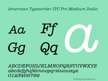 AmericanTypewriter ITC Pro Medium Italic Version 1.00 Build 1000 Font Sample