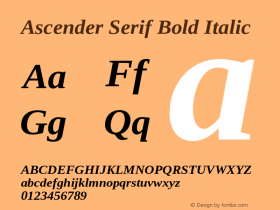 Ascender Serif Bold Italic Version 1.00图片样张