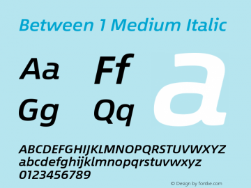 Between 1 Medium Italic Version 1.00 Font Sample