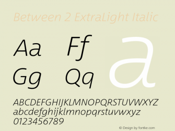 Between 2 ExtraLight Italic Version 1.00图片样张