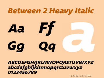 Between 2 Heavy Italic Version 1.00图片样张