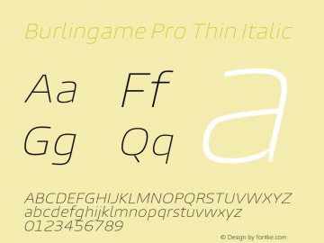 Burlingame Pro Thin Italic Version 1.000 Font Sample