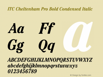 CheltenhamPro-BoldCondIt Version 1.000 Build 1000 Font Sample