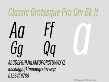 Classic Grotesque Pro Cm Bk It Version 1.00 Font Sample