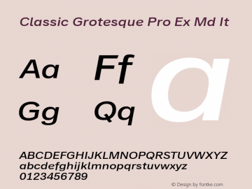 Classic Grotesque Pro Ex Md It Version 1.00 Font Sample