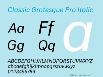 ClassicGrotesquePro-Italic Version 2.00 Font Sample