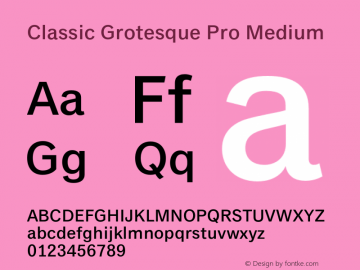 ClassicGrotesquePro-Medium Version 2.00 Font Sample