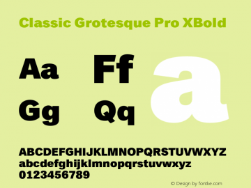 Classic Grotesque Pro XBold Version 2.00 Font Sample