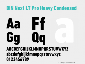 DINNextLTPro-HeavyCondensed Version 1.200;PS 001.002;hotconv 1.0.38 Font Sample