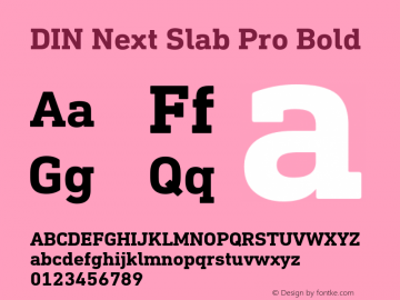 DIN Next Slab Pro Bold Version 1.00 Font Sample