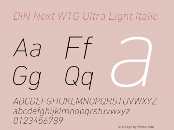 DIN Next W1G UltraLight Italic Version 1.40 Font Sample