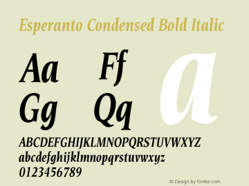 Esperanto Condensed Bold Italic Version 1.00 Font Sample