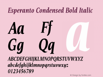 Esperanto Condensed Bold Italic Version 1.00 Font Sample