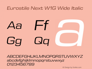 Eurostile Next W1G Wide Italic Version 1.00 Font Sample