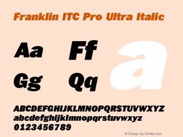 FranklinITCPro-UltraItalic Version 1.00图片样张