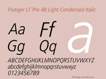 Frutiger LT Pro 47 Light Cn Italic Version 1.02 Font Sample