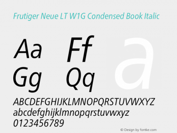 Frutiger Neue LT W1G Cn Book Italic Version 1.00 Font Sample