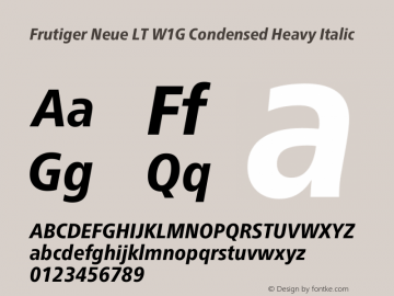 Frutiger Neue LT W1G Cn Regular Bold Italic Version 1.00 Font Sample