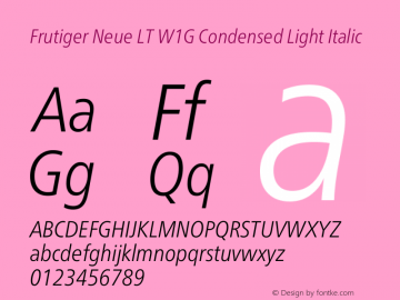 Frutiger Neue LT W1G Cn Light Italic Version 1.00 Font Sample