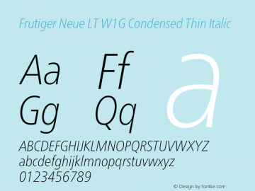 Frutiger Neue LT W1G Cn Thin Italic Version 1.00 Font Sample