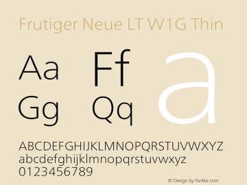 Frutiger Neue LT W1G Thin Version 1.00 Font Sample