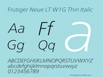 Frutiger Neue LT W1G Thin Italic Version 1.00 Font Sample