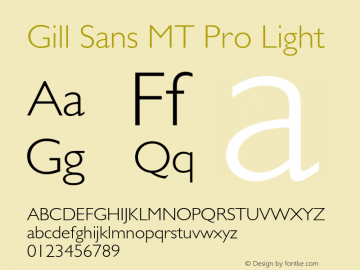 Gill Sans MT Pro Light Version 1.00 Build 1000图片样张