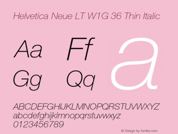 Helvetica Neue LT W1G 36 Thin Italic Version 4.00 Build 1000 Font Sample