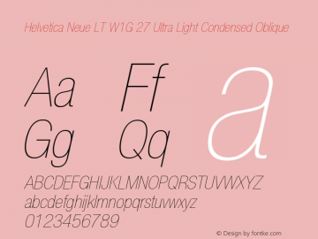 HelveticaNeueLT W1G 27 UltLtCn Italic Version 1.00 Build 1000 Font Sample