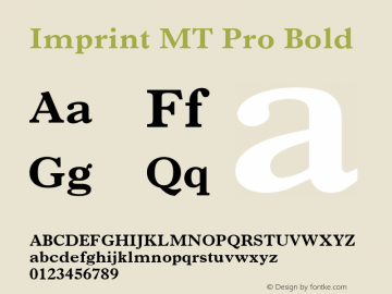 Imprint MT Pro Bold Version 1.00 Build 1000 Font Sample