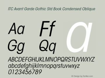 ITCAvantGardeStd-BkCnObl Version 3.000 Build 1000 Font Sample