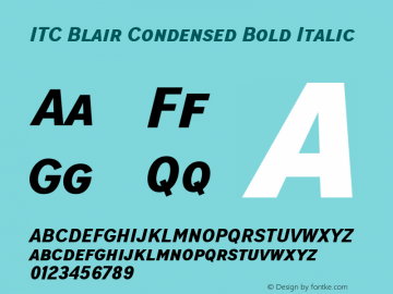 ITC Blair Condensed Bold Italic Version 1.81 Font Sample