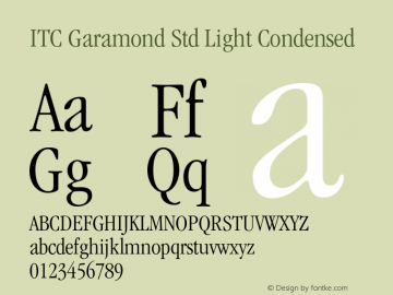 ITCGaramondStd-LtCond Version 2.000 Build 1000 Font Sample