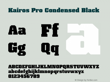 Kairos Pro Condensed Black Version 1.00 Font Sample