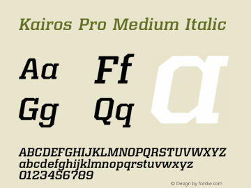 Kairos Pro Medium Italic Version 1.00 Font Sample