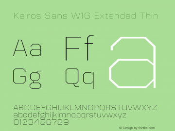 Kairos Sans W1G Ext Thin Version 1.00 Font Sample