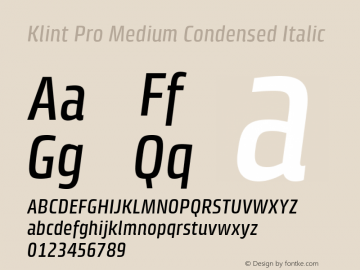 Klint Pro Medium Condensed Italic Version 1.00 Font Sample