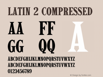 Latin 2 Compressed Version 1.001 Font Sample
