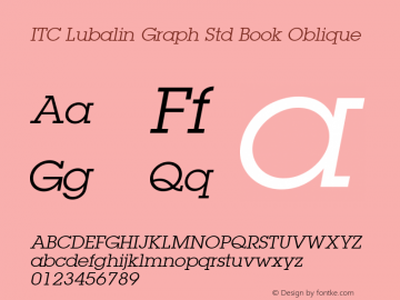 ITC Lubalin Graph Std Book Italic Version 1.00 Build 1000图片样张