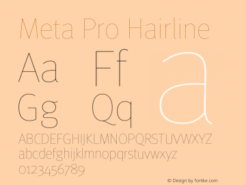 Meta Pro Hairline Version 7.600, build 1027, FoPs, FL 5.04 Font Sample