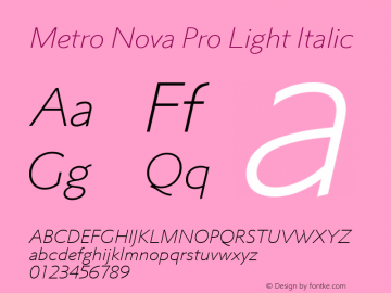 Metro Nova Pro Light Italic Version 1.100 Font Sample