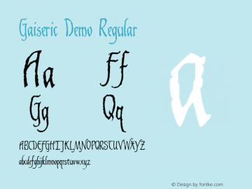 Gaiseric Demo Regular Altsys Fontographer 4.0.3 11/17/98 Font Sample