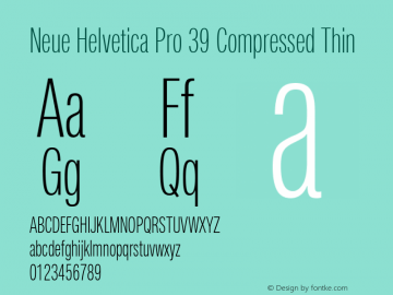 Neue Helvetica Pro 39 Comp Thin Version 1.000图片样张