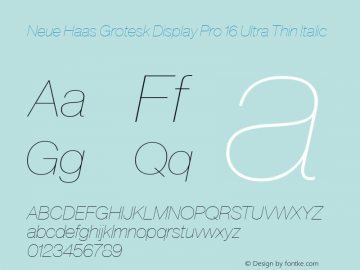 Neue Haas Grotesk Display Pro 16 Ultra Thin Italic Version 1.02图片样张