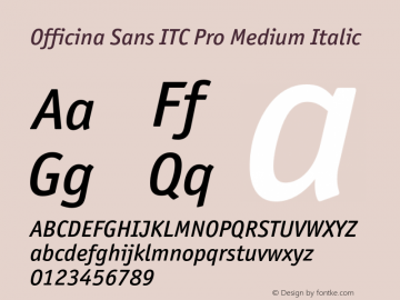 Officina Sans ITC Pro Medium It Version 2.00 Font Sample