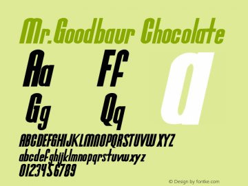Mr.Goodbaur Chocolate visit www.sharkshock.uni.cc Font Sample