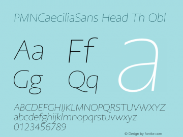 PMNCaeciliaSans Head Th Obl Version 1.02 Font Sample