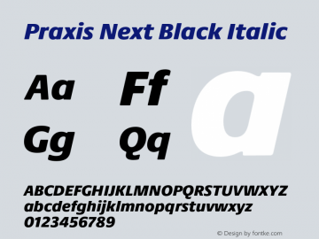 Praxis Next Black Italic Version 1.00, build 6, g2.4.3 b983, s3 Font Sample
