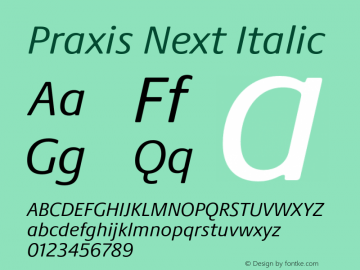 Praxis Next Italic Version 1.00, build 6, g2.4.3 b983, s3 Font Sample