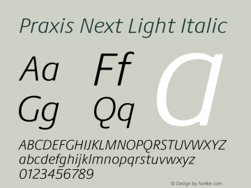Praxis Next Light Italic Version 1.00, build 6, g2.4.3 b983, s3 Font Sample